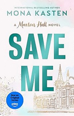 Save Me  Maxton Hall series 1